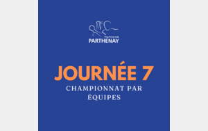 Journée 7 - Championnat Par Equipes