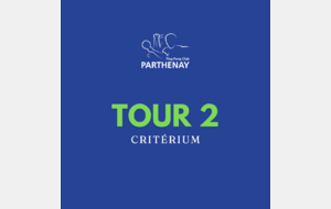 Tour 2 - Critérium 