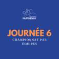 Journée 6 - Championnat Par Equipes