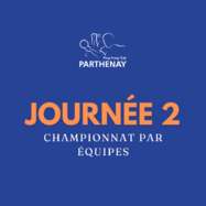 Journée 2 - Championnat Par Equipes 